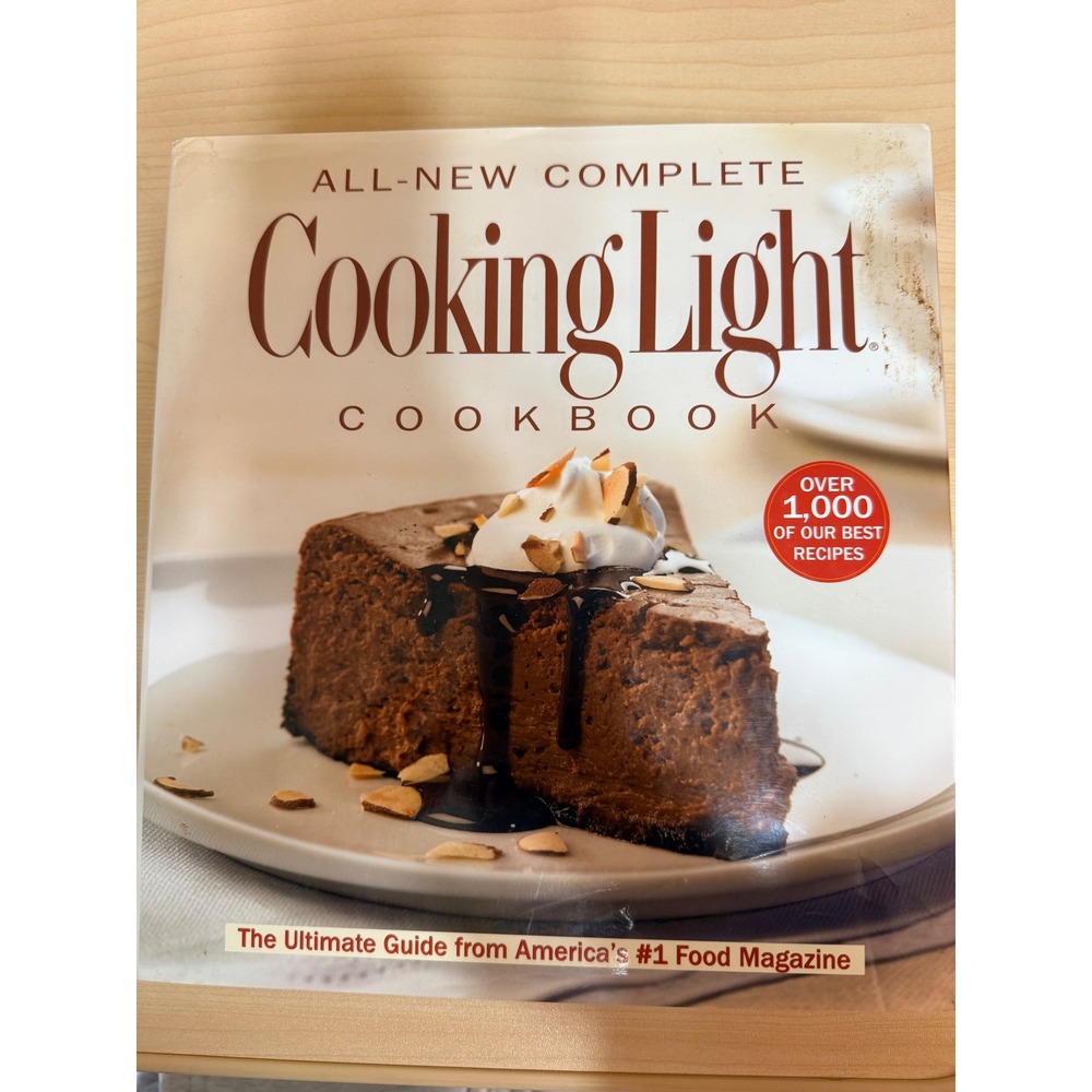 All-New Complete Cooking Light Cookbook Hardcover 1000+ Recipes Oxmoor House